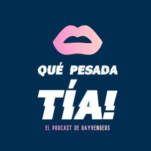 Qué Pesada Tía!