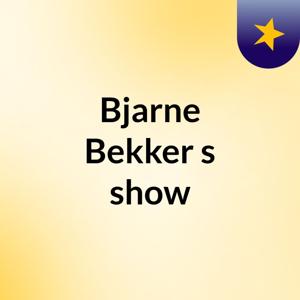 Bjarne Bekker's show