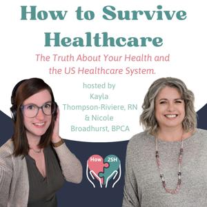 How to Survive Healthcare