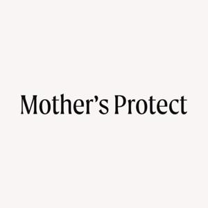 Mother's Protect