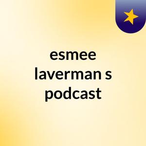 esmee laverman's podcast