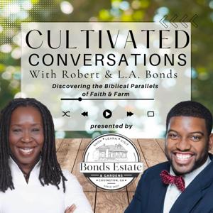Cultivated Conversations