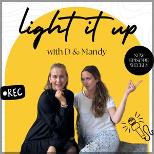 Light It Up with D and Mandy