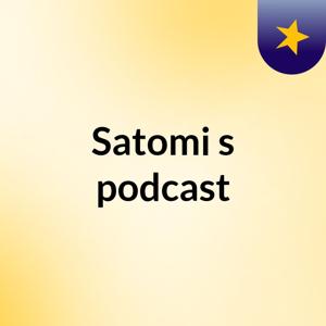 Satomi's podcast