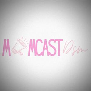 Momcast DSM