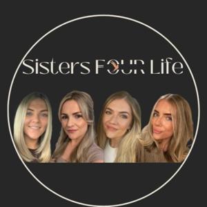 Sisters Four Life