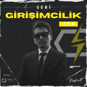 Seri Girişimcilik 104