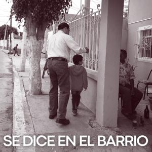 Se dice en el Barrio