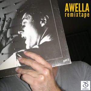 AWELLA REMIXTAPE
