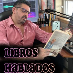 Libros Hablados: Narración con Voz Humana e Historia