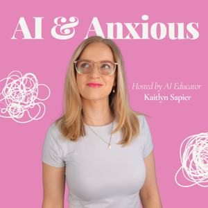 AI & Anxious