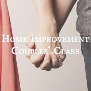 Home Improvement Couples Class