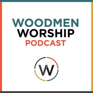 Woodmen Worship Podcast