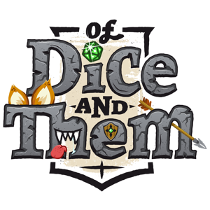 Of Dice and Them