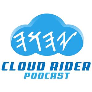 CLOUD RIDER PODCAST
