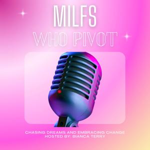 MILFs Who Pivot