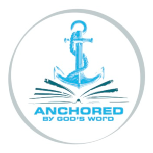 Anchored By God's Word
