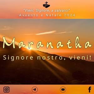Maranatha | Avvento e Natale 2024