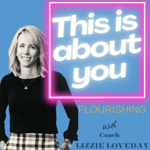 This is About You: with Coach Lizzie Loveday