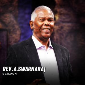 Rev. A. Swarnaraj Sermons