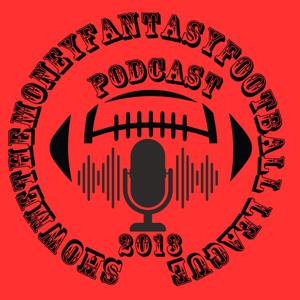 ShowMeTheMoney Fantasy Football League Podcast