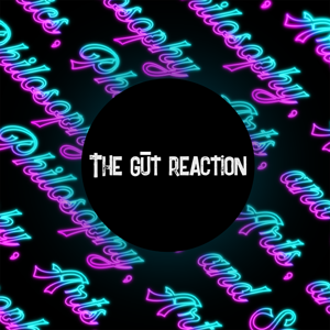 The Gut Reaction