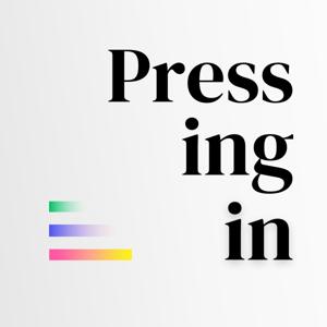 Pressing In