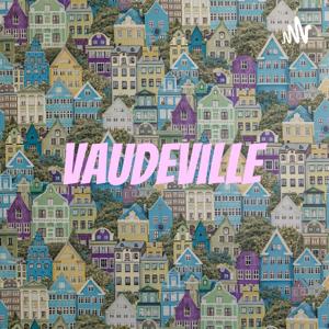 Vaudeville