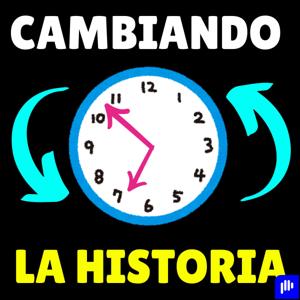 CAMBIANDO LA HISTORIA (Espanol)