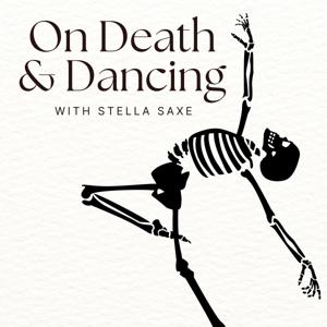 On Death and Dancing