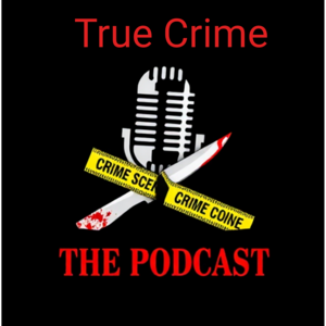 True Crime, the podcast
