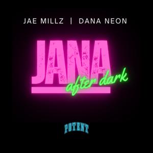 Jae Millz Presents: Jana After Dark