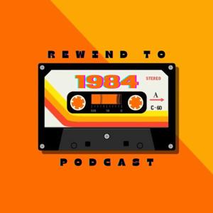 Rewind to 1984