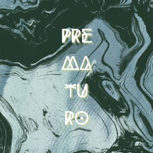 Prematuro