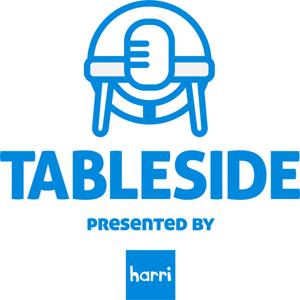 Tableside presented by Harri
