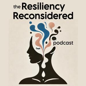 Resiliency Reconsidered