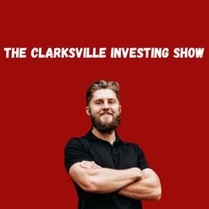 The Clarksville Investing Show
