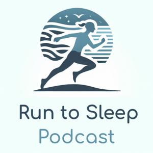 Run to Sleep Podcast