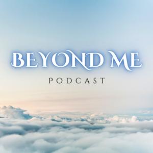 Beyond Me