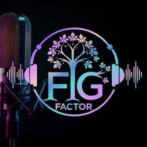 The FIG Factor Podcast