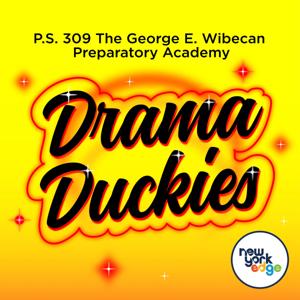 Drama Duckies