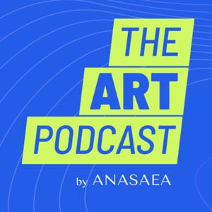 ANASAEA Art Podcast