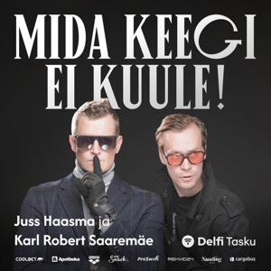 Mida keegi ei kuule!