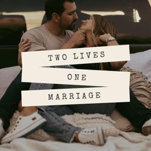 2 Lives 1 Marriage