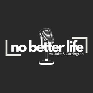 No Better Life