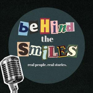 Behind The Smiles
