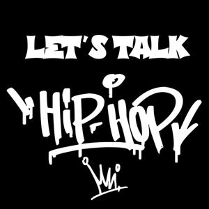 LETS TALK HIP HOP