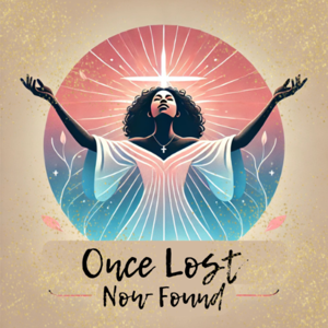 Once Lost Now Found