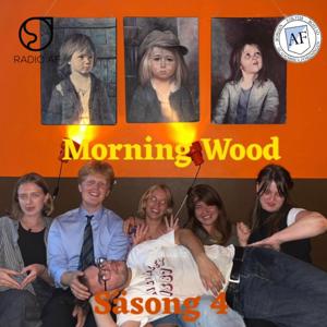 Morning Wood - Radio AF