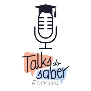 🎧 Talks do Saber:
Podcast sobre Ciência, Educação e Sociedade